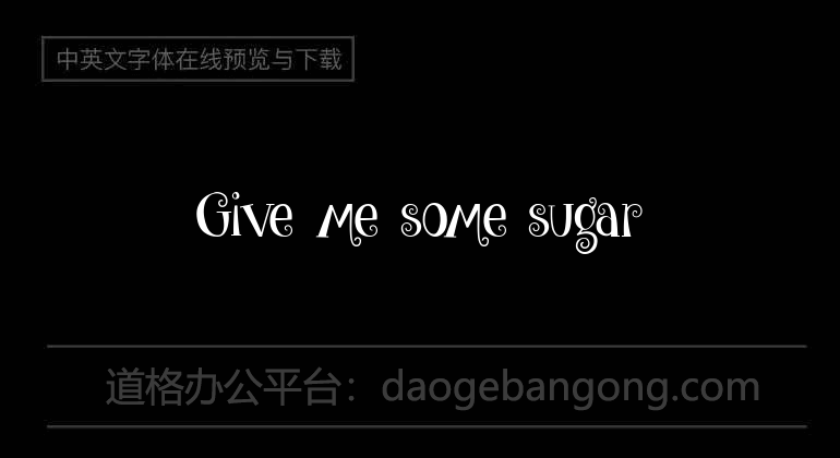 Give me some sugar