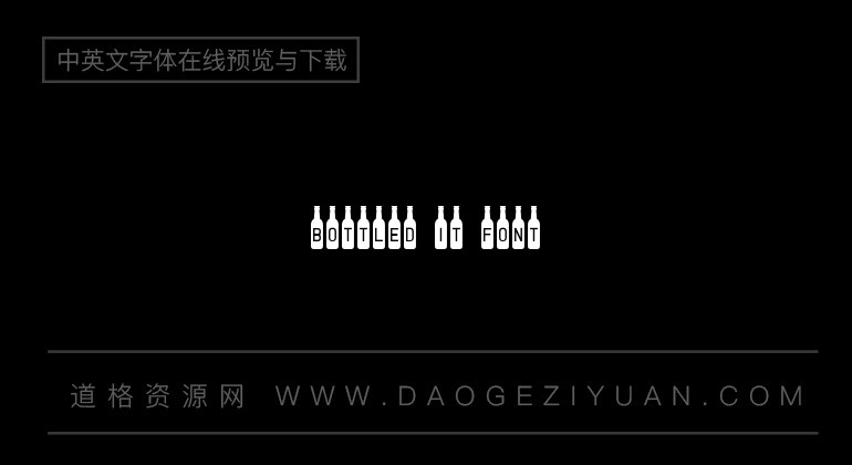 Bottled It Font