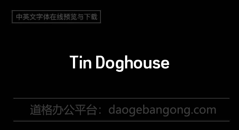 Tin Doghouse