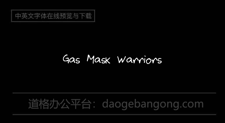 Gas Mask Warriors