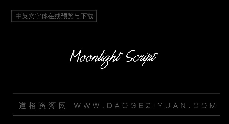 moonlight script 是一种手写风格的字体,它的设计灵感来自于月光下的