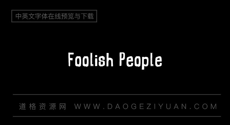 Foolish People