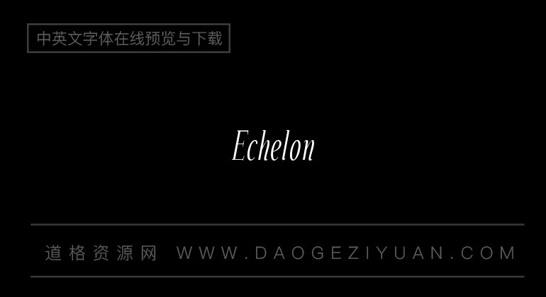 Echelon