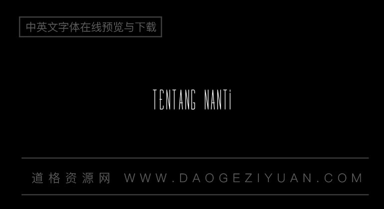 Tentang Nanti