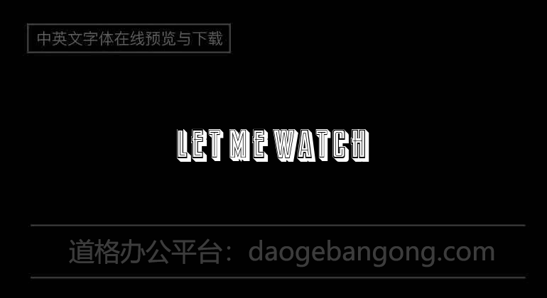 Let Me Watch