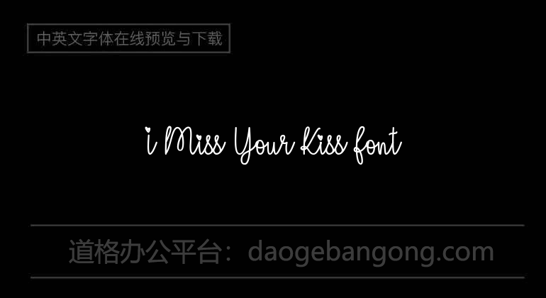I Miss Your Kiss Font