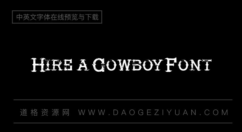 Hire a Cowboy Font