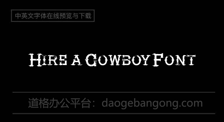 Hire a Cowboy Font