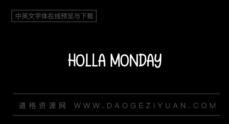 Holla Monday