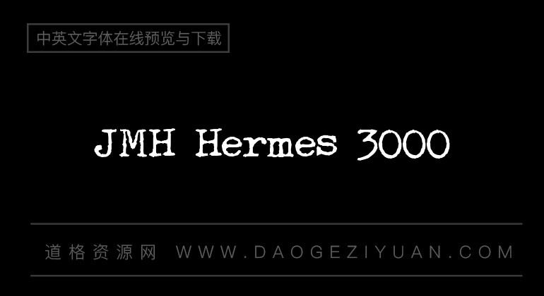 JMH Hermes 3000