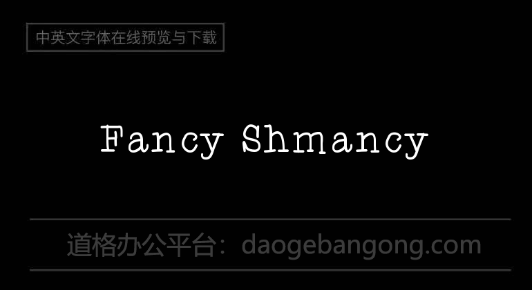 Fancy Shmancy