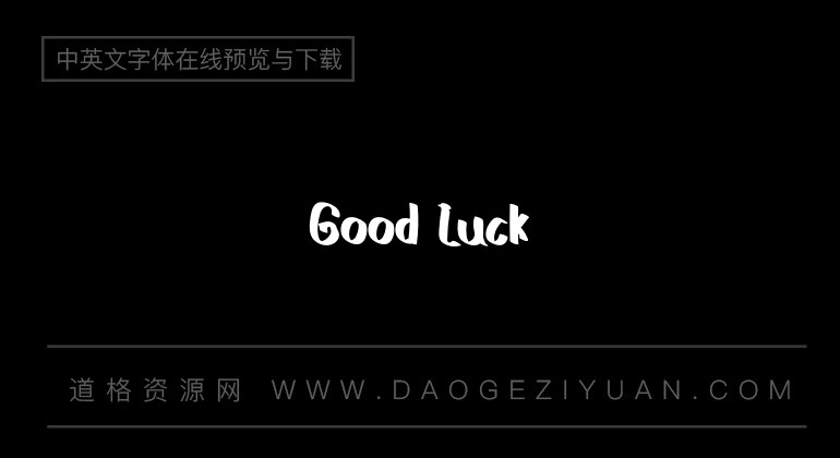 Good Luck