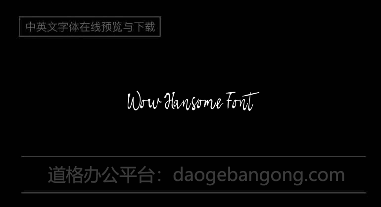 Wow Hansome Font