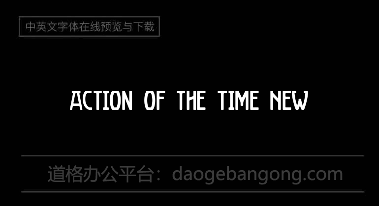 Action of the Time New