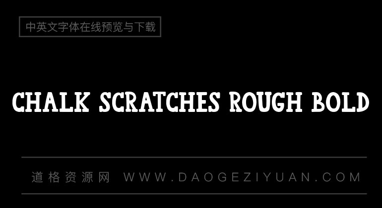 Chalk Scratches Rough Bold