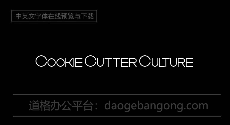 Cookie Cutter Culture