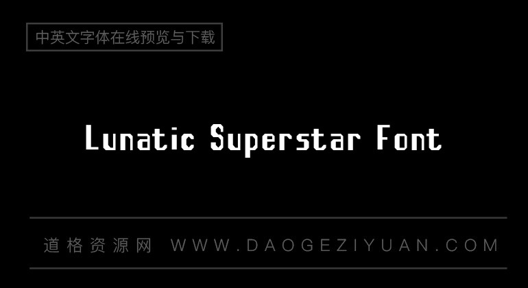 Lunatic Superstar Font