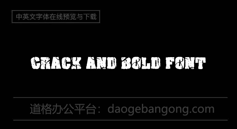 Crack and Bold Font