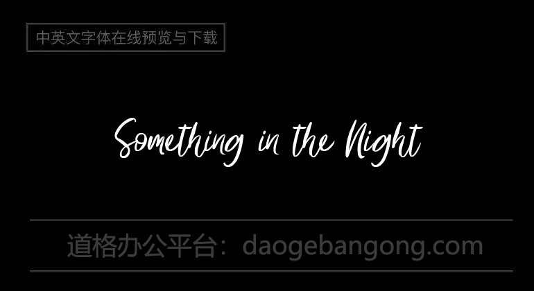 Something in the Night