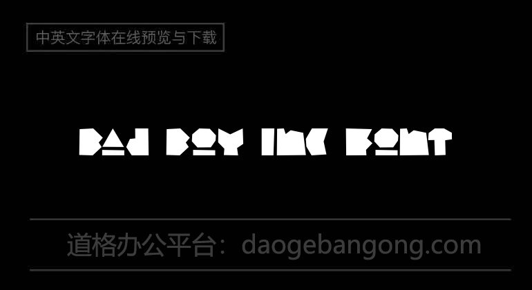 Bad Boy Inc Font