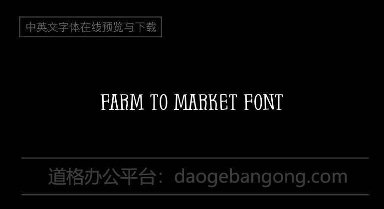 Farm to Market Font