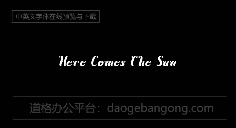 Here Comes The Sun