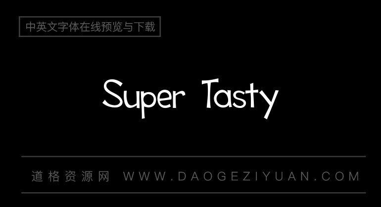 Super Tasty