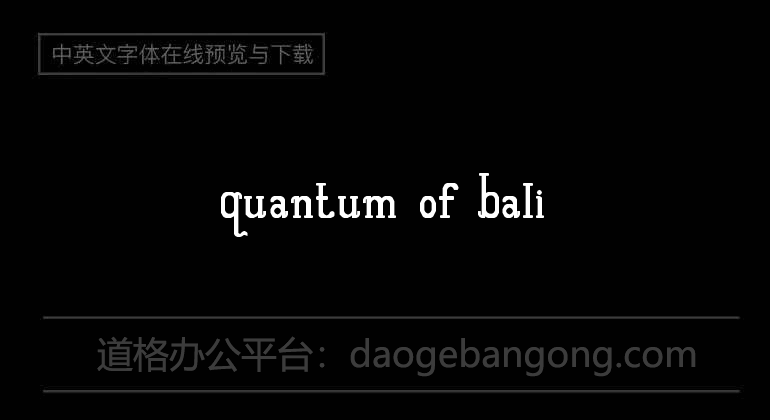 Quantum of Bali
