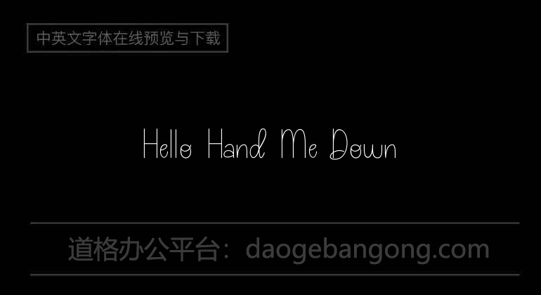 Hello Hand Me Down