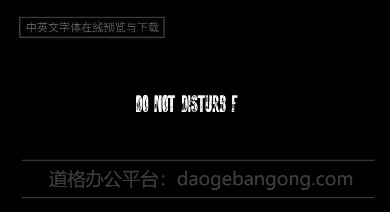 DO NOT DISTURB Font