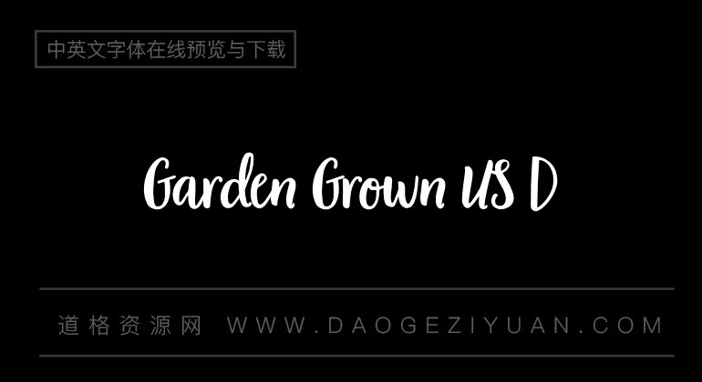 Garden Grown US D