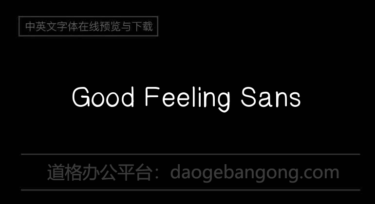 Good Feeling Sans