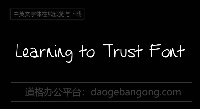 Learning to Trust Font