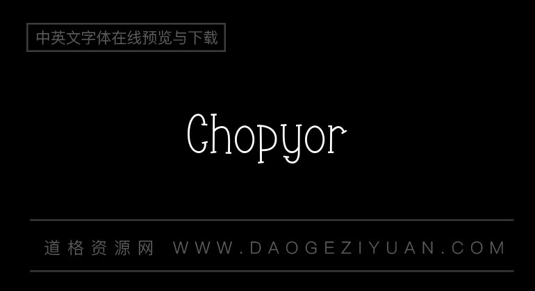 Chopyor