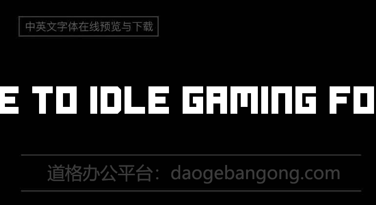 Ode to Idle Gaming Font