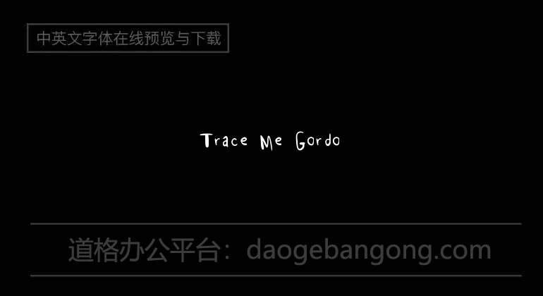 Trace Me Gordo