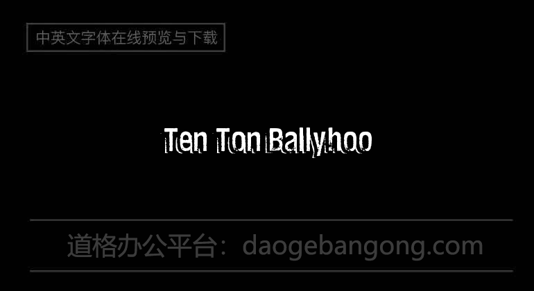 Ten Ton Ballyhoo