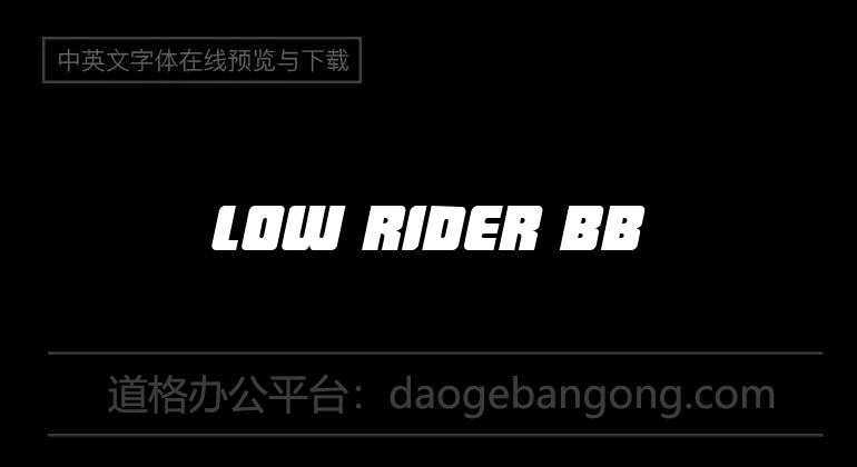 Low Rider BB