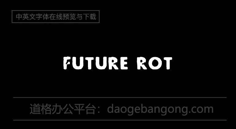 Future Rot