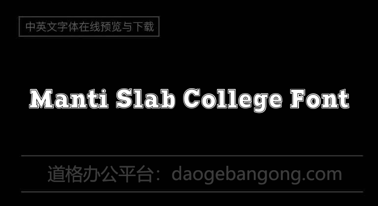 Manti Slab College Font