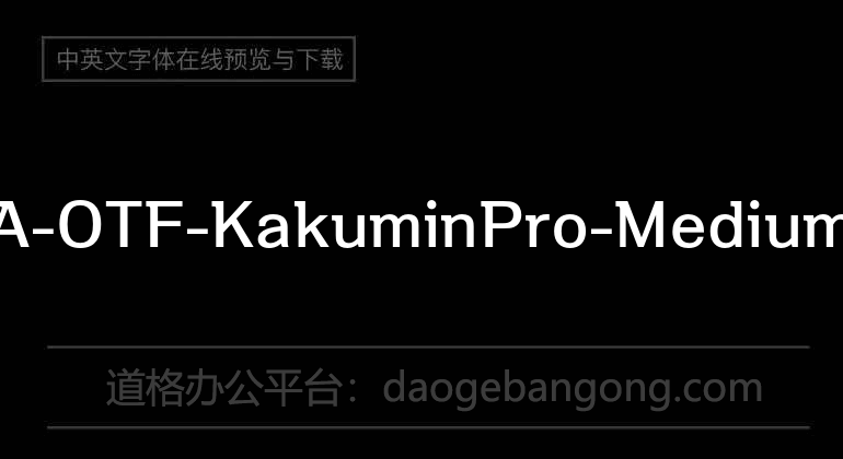 A-OTF-KakuminPro-Medium