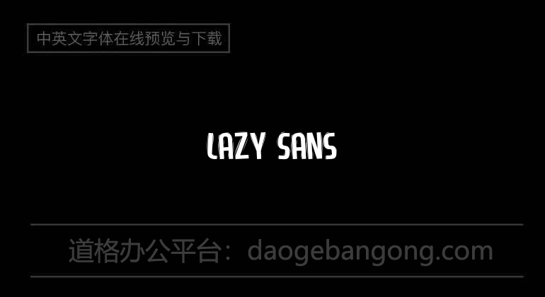 Lazy Sans