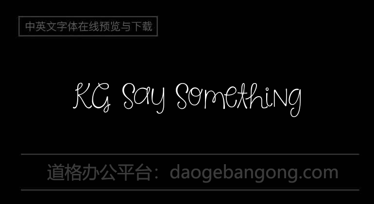 KG Say Something