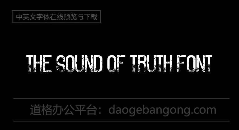 The Sound of Truth Font