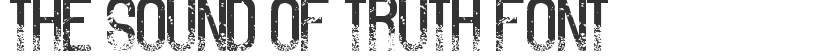 The Sound of Truth Font