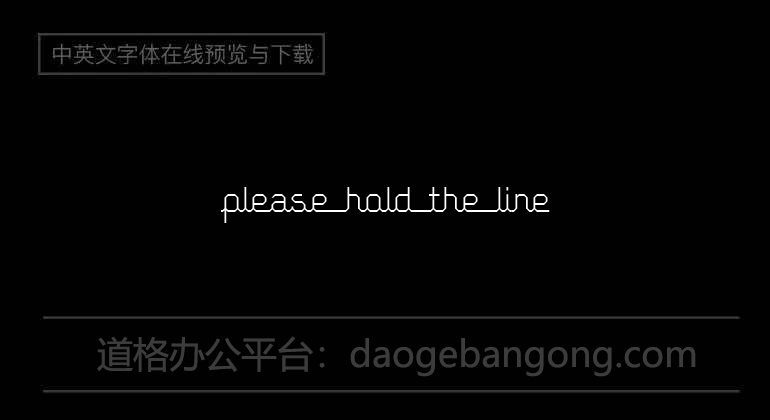 Please hold the line