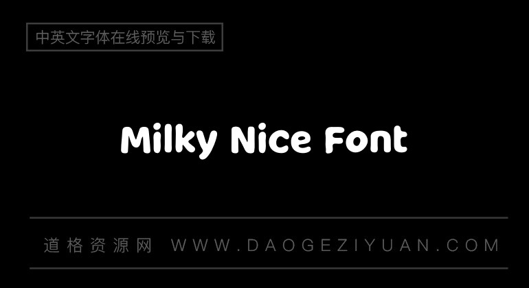 Milky Nice Font