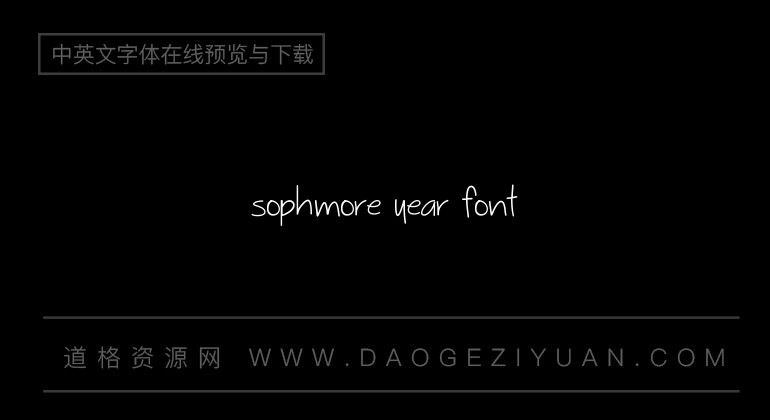 Sophmore Year Font