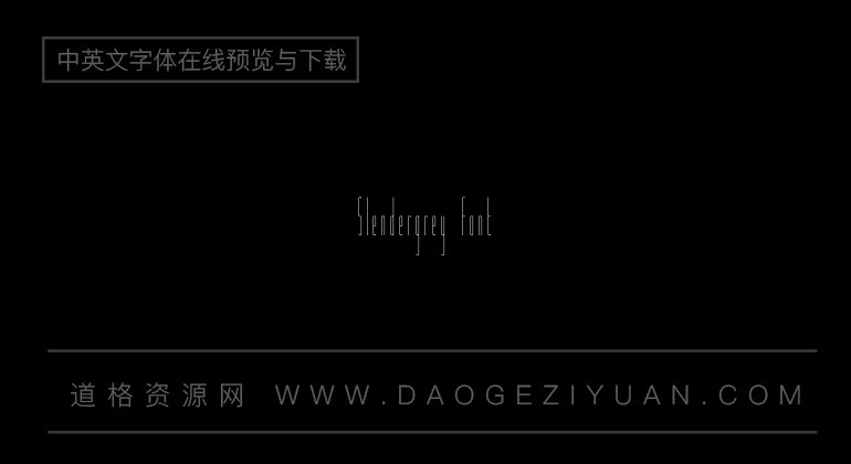 Slendergrey Font