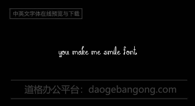 You Make Me Smile Font